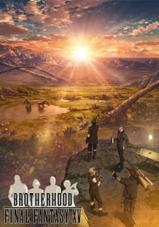 постер к аниме Последняя фантазия XV: Братство